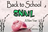 Back to School Snail - A New Year (eBook, ePUB)