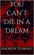 You Can't Die in a Dream (eBook, ePUB) - Bild 1