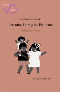 Parenting During the Pandemic (eBook, ePUB) - Addai, Jill