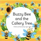 Buzzy Bee and the Callery Tree (eBook, ePUB)