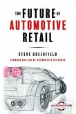The Future of Automotive Retail (eBook, ePUB) The Future of Automotive Retail (eBook, ePUB)