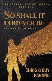 So Shall It Forever Be (eBook, ePUB)