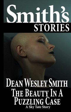 The Beauty in a Puzzling Case: A Sky Tate Story (eBook, ePUB) - Smith, Dean Wesley