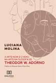 A arte nova e o novo na arte na filosofia de Theodor W. Adorno (eBook, ePUB)