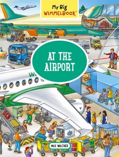My Big Wimmelbook® - At the Airport: A Look-and-Find Book (Kids Tell the Story) (My Big Wimmelbooks) (eBook, ePUB) - Walther, Max