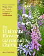 The Ultimate Flower Gardener's Guide... - Bild 1