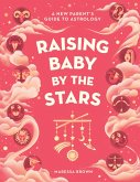 Raising Baby by the Stars (eBook, ePUB)