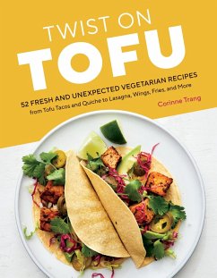 Twist on Tofu (eBook, ePUB) - Trang, Corinne