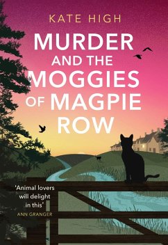 Murder and the Moggies of Magpie Row (eBook, ePUB) - High, Kate