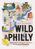 Wild Philly (eBook, ePUB)