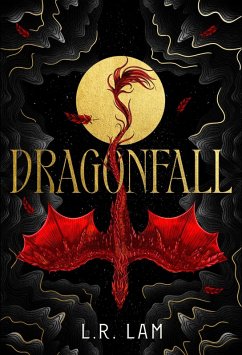 Dragonfall (eBook, ePUB) - Lam, L. R.