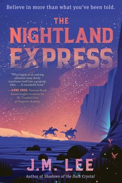 The Nightland Express (eBook, ePUB) - Lee, J. M.
