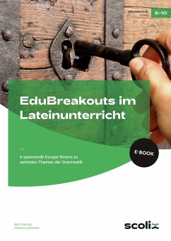 EduBreakouts im Lateinunterricht (eBook, PDF) - Sambeth, Katharina; Hennig, Björn