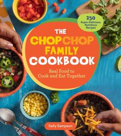 The ChopChop Family Cookbook (eBook, ePUB) - Sampson, Sally