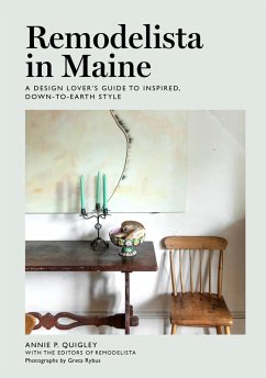Remodelista in Maine (eBook, ePUB) - Quigley, Annie