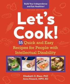 Let's Cook!: 55 Quick and Easy Recipes for People with Intellectual Disability (Revised) (eBook, ePUB) - Kissack, Anne; Riesz, Elizabeth D.