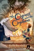 The Ogress and the Orphans (eBook, ePUB)