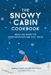 The Snowy Cabin Cookbook (eBook, ePUB) - Bild 1