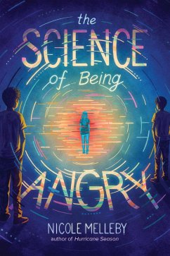 The Science of Being Angry (eBook, ePUB) - Melleby, Nicole