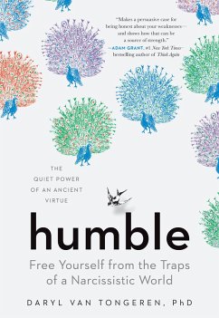 Humble: Free Yourself from the Traps of a Narcissistic World (eBook, ePUB) - Tongeren, Daryl van