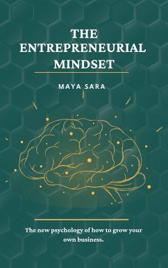 The Entrepreneurial Mindset (eBook, ePUB) - Sara, Maya