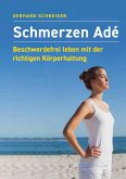 Schmerzen Adé (eBook, ePUB)