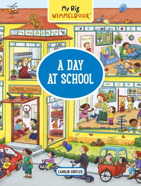 My Big Wimmelbook® - A Day at School (eBook, ePUB)