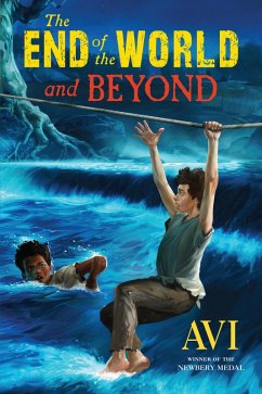 The End of the World and Beyond (eBook, ePUB) - Avi