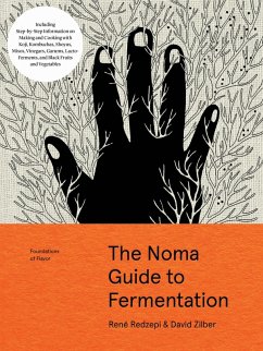 The Noma Guide to Fermentation (eBook, ePUB) - Redzepi, René; Zilber, David