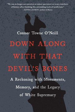 Down Along with That Devil's Bones (eBook, ePUB) - O'Neill, Connor Towne