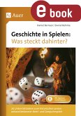 Geschichte in Spielen - Was steckt dahinter (eBook, PDF)