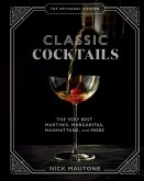 The Artisanal Kitchen: Classic Cocktails (eBook, ePUB)
