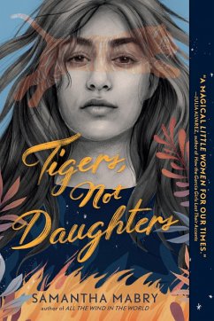 Tigers, Not Daughters (eBook, ePUB) - Mabry, Samantha