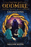 The Oddmire, Book 1: Changeling (eBook, ePUB)
