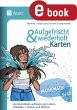 Aufgefrischt-und-wiederholt-Karten... - Bild 1