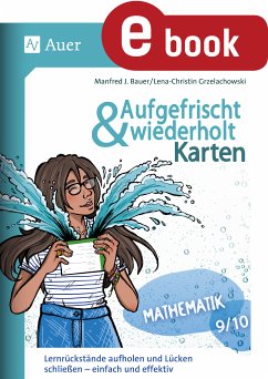 Aufgefrischt-und-wiederholt-Karten Mathematik 9-10 (eBook, PDF) - Bauer, Manfred J.; Grzelachowski, Lena-Christin