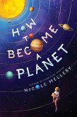 How to Become a Planet (eBook, ePUB)