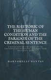 The Rhetoric of the Human Condition and the Paradox of the Criminal Sentence (eBook, ePUB)