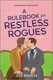 A Rulebook for Restless Rogues (eBook, ePUB)
