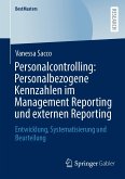 Personalcontrolling: Personalbezogene Kennzahlen im Management Reporting und externen Reporting (eBook, PDF)