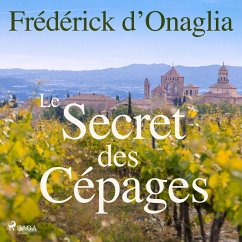 Le Secret des Cépages (MP3-Download) - d'Onaglia, Frédérick