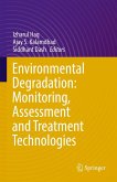Environmental Degradation: Monitoring, Assessment and Treatment Technologies (eBook, PDF)