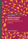 Neoliberal Sexual Violence Politics (eBook, PDF)