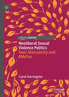 Neoliberal Sexual Violence Politics (eBook, PDF) - Harrington, Carol