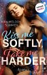 Kiss me softly, take me harder (eBook,... - Bild 1