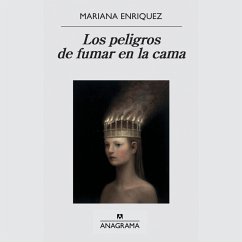 Los peligros de fumar en la cama (MP3-Download) - Enriquez, Mariana