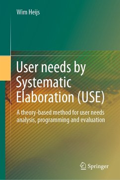 User needs by Systematic Elaboration (USE) (eBook, PDF) - Heijs, Wim