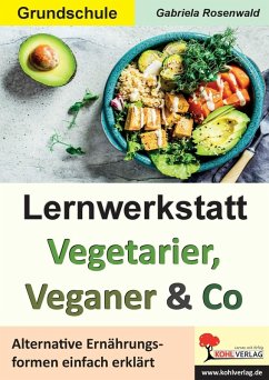 Lernwerkstatt Vegetarier, Veganer und Co (eBook, PDF) Cover Lernwerkstatt Vegetarier, Veganer und Co (eBook, PDF)