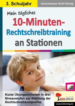 Mein tägliches 10-Minuten-Rechtschreibtraining an Stationen / Klasse 3 (eBook, PDF) - Müller, Mila