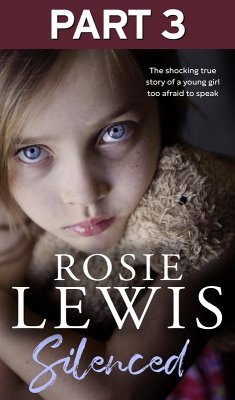 Silenced: Part 3 of 3 (eBook, ePUB) - Lewis, Rosie